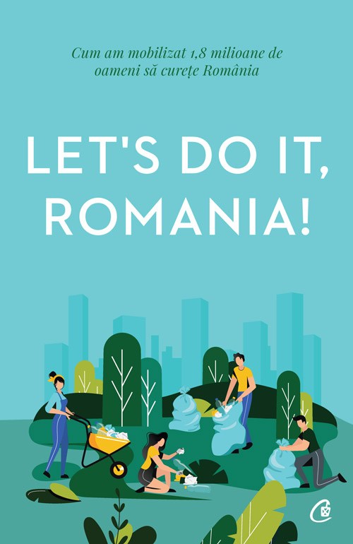 feel the fear and do it anyway Let's Do It, Romania!